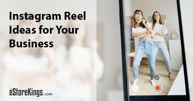 10 Instagram Reel Ideas for Small Businesses