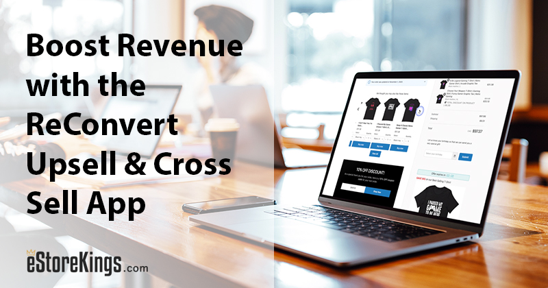 Shopify App Review: ReConvert Upsell & Cross Sell